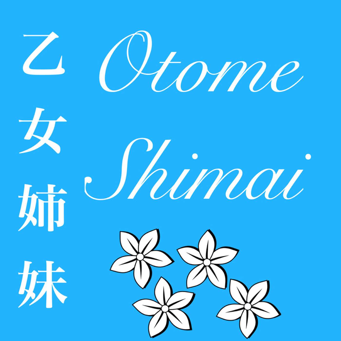 Otome Shimai podcast artwork