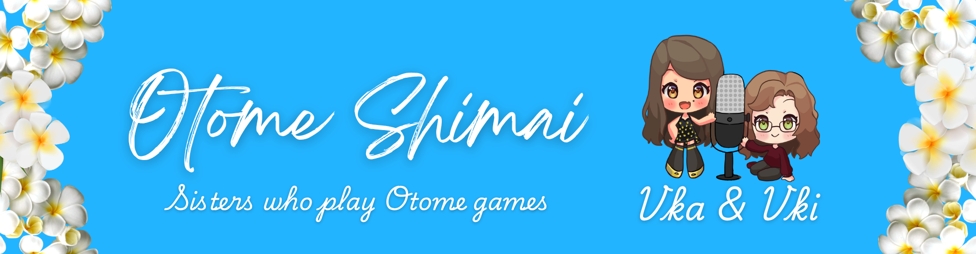 Vka & Vki — Sisters Who Play Otome Games